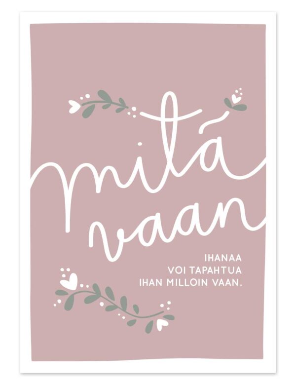 Mitä vaan ihanaa postikortti Ninnimoi