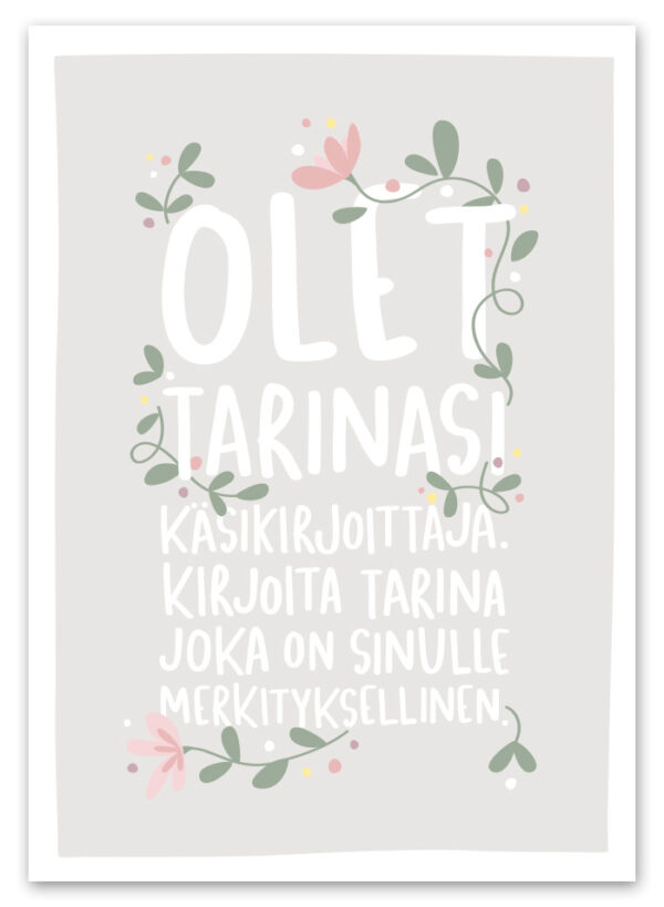 Olet tarinasi käsikirjoittaja Ninnimoi postikortti