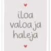 Iloa, valoa ja haleja Ninnimoi postikortti