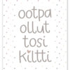 Ootpa ollut kiltti Ninnimoi joulukortti