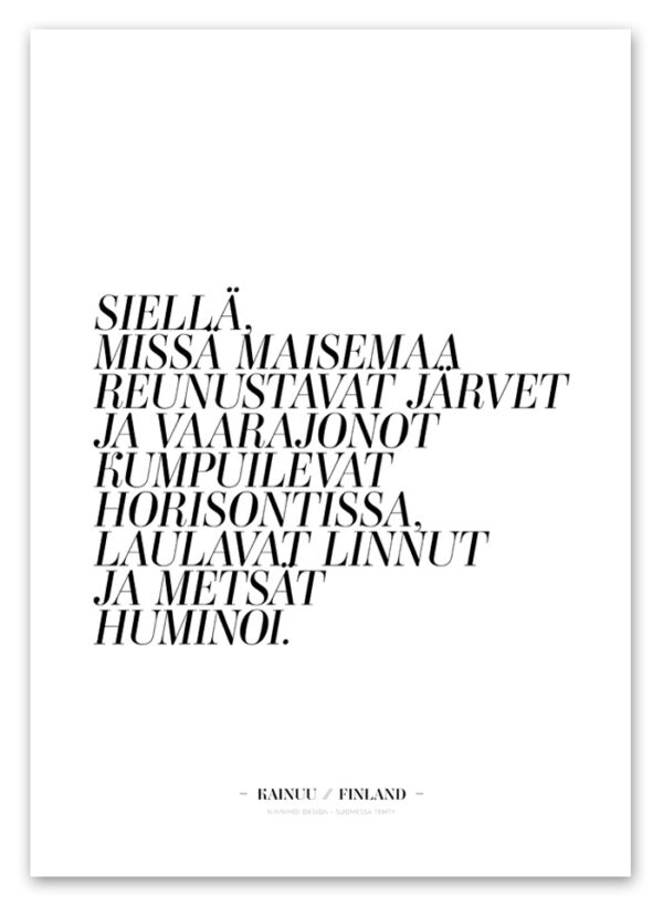 Kainuu teksti juliste Ninnimoi
