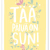 Tää päivä on sun Ninnimoi postikortti
