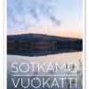 Sotkamo Vuokatti maisema Särkiseltä Iso-Pöllylle